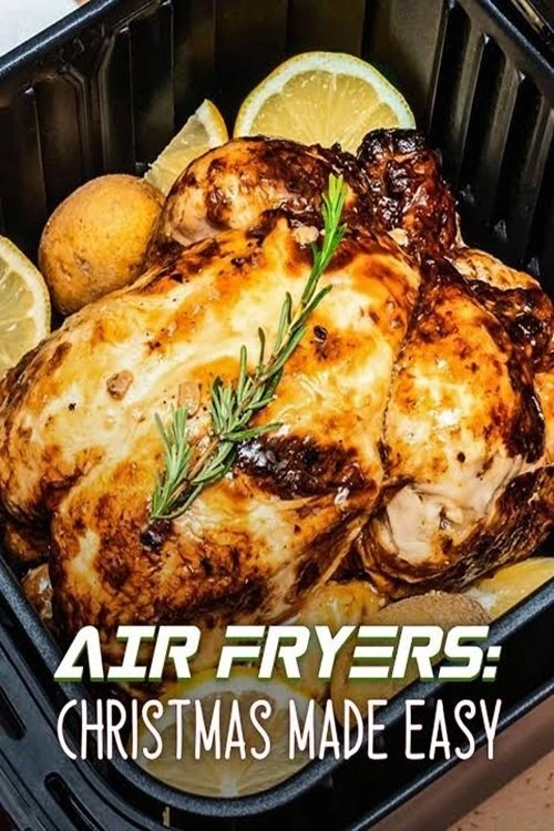 Air Fryers: Christmas Made Easy
