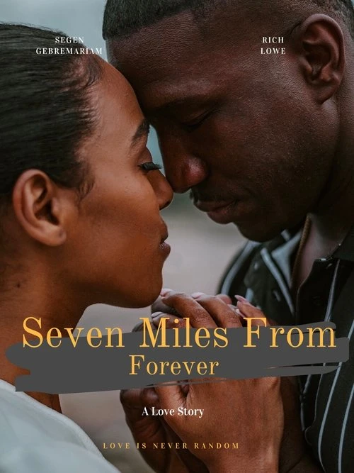 Seven Miles From Forever