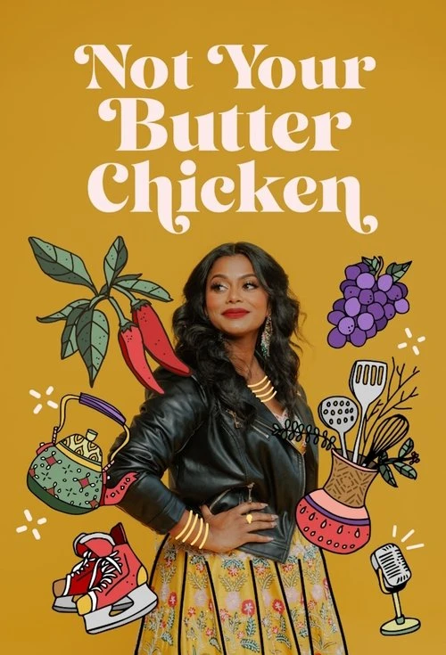 Not Your Butter Chicken