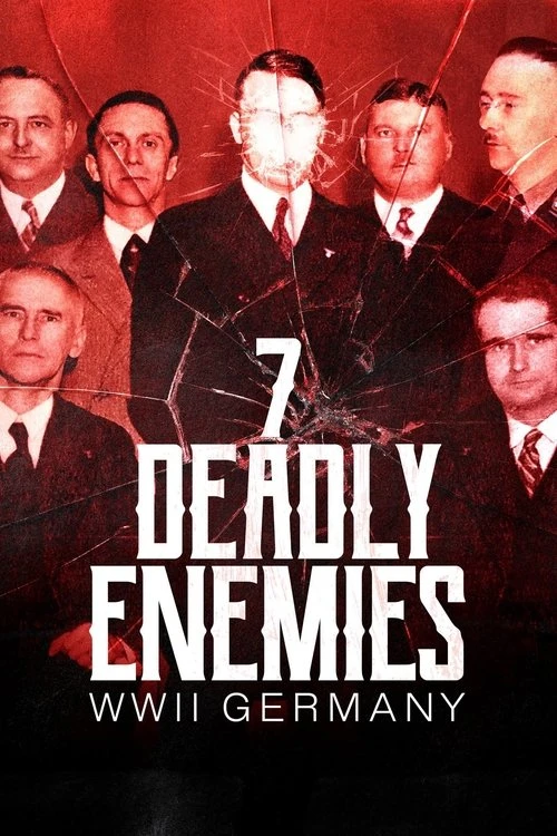 7 Deadly Enemies: WWII Germany