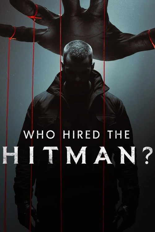 Who Hired the Hitman?