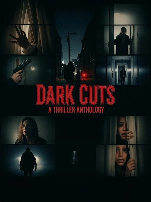 Dark Cuts: A Thriller Anthology