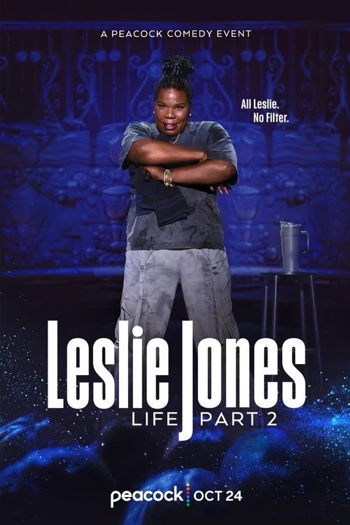 Leslie Jones: Life Part 2
