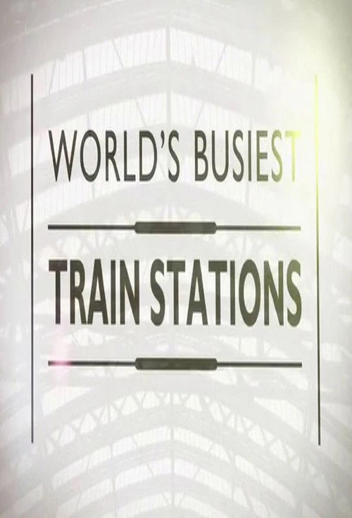 World's Busiest Train Stations
