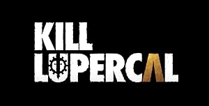 Kill Lupercal
