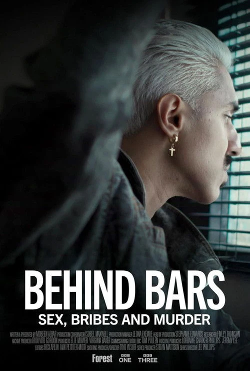 Behind Bars: Sex, Bribes and Murder